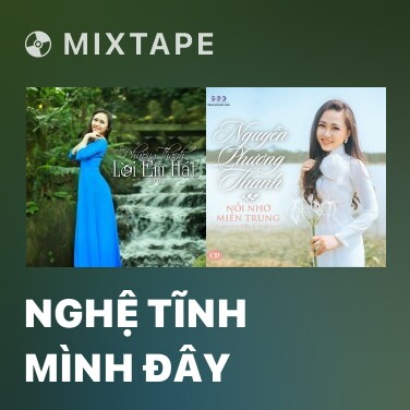 Mixtape Nghệ Tĩnh Mình Đây - Various Artists
