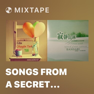 Mixtape Songs From A Secret Garden - Various Artists