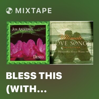 Mixtape Bless This (with Deborah Anderson - Vanessa Mixco) - Various Artists
