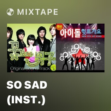 Mixtape So sad (Inst.)