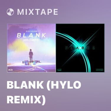 Mixtape Blank (HYLO Remix) - Various Artists