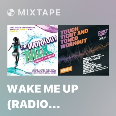 Mixtape Wake Me Up (Radio Edit) - Various Artists