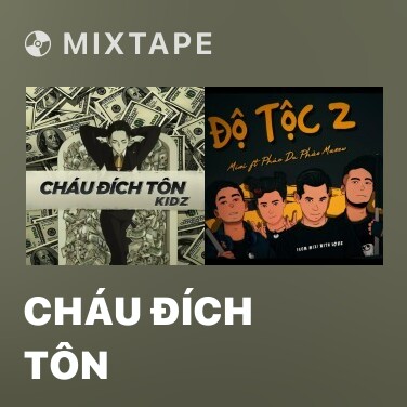 Mixtape Cháu Đích Tôn - Various Artists