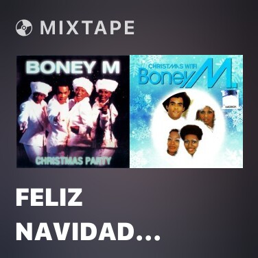 Mixtape Feliz Navidad (Radio Version) - Various Artists