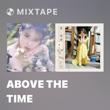 Mixtape above the time - Various Artists