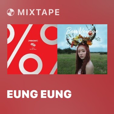 Mixtape Eung Eung - Various Artists
