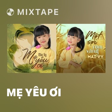 Mixtape Mẹ Yêu Ơi - Various Artists