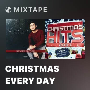 Mixtape Christmas Every Day - Various Artists