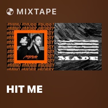 Mixtape HIT ME - Various Artists