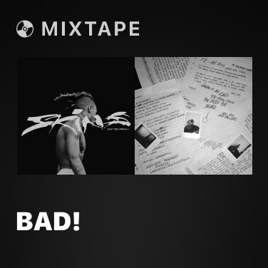 Mixtape BAD! - 
