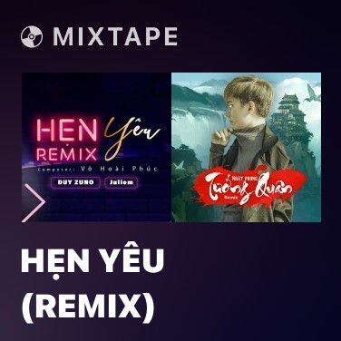 Mixtape Hẹn Yêu (Remix) - Various Artists