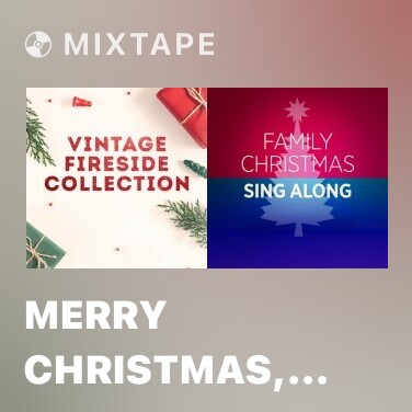 Mixtape Merry Christmas, Happy Holidays - Various Artists