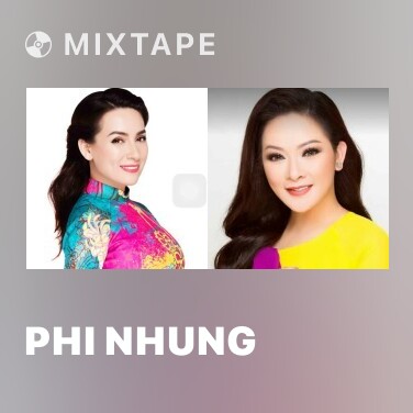 Mixtape Phi Nhung - Various Artists