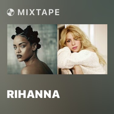 Mixtape Rihanna - Various Artists