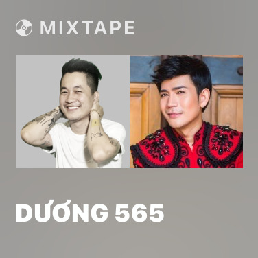 Mixtape Dương 565 - Various Artists