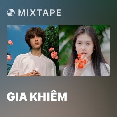 Mixtape Gia Khiêm - Various Artists