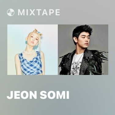 Mixtape JEON SOMI - Various Artists