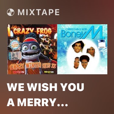 Mixtape We Wish You A Merry Christmas - Various Artists