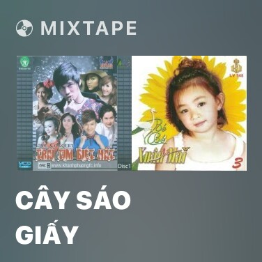 Mixtape Cây Sáo Giấy - Various Artists
