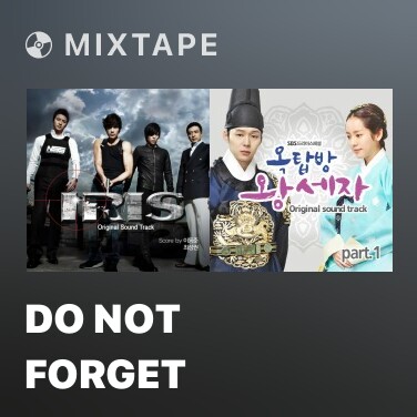 Mixtape Do Not Forget - Various Artists
