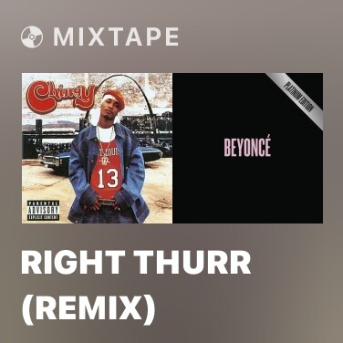 Mixtape Right Thurr (Remix) - Various Artists