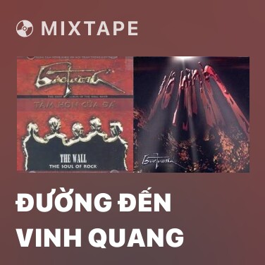 Mixtape Đường Đến Vinh Quang - Various Artists