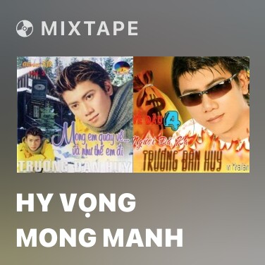 Mixtape Hy Vọng Mong Manh - Various Artists