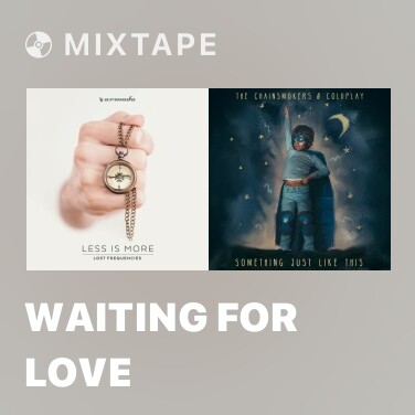 Mixtape Waiting For Love