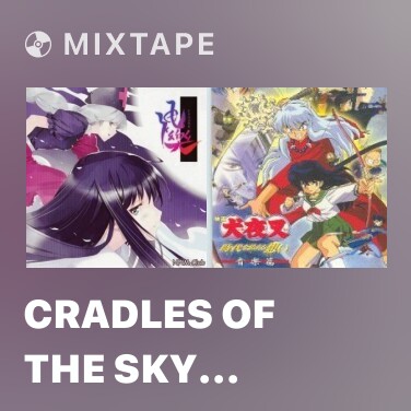 Mixtape Cradles Of The Sky Blue Robe - 