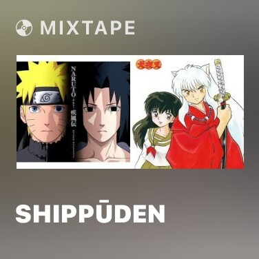 Mixtape Shippūden - Various Artists