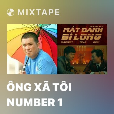 Mixtape Ông Xã Tôi Number 1 - Various Artists