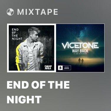 Mixtape End Of The Night - Various Artists