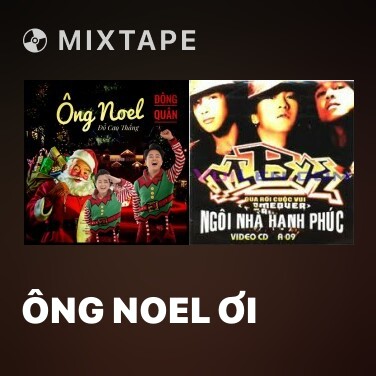Mixtape Ông Noel Ơi - Various Artists