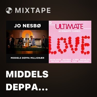 Mixtape Middels deppa millionær - Various Artists