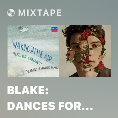 Mixtape Blake: Dances For 2 Pianos, Op.217a - 2. Slow Ragtime - 