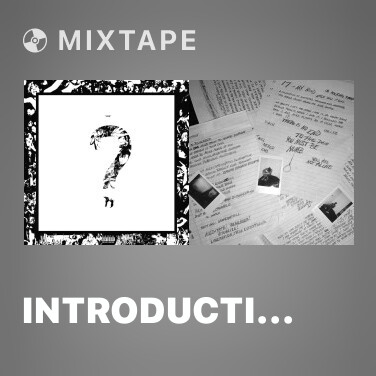 Mixtape Introduction (instructions) - 