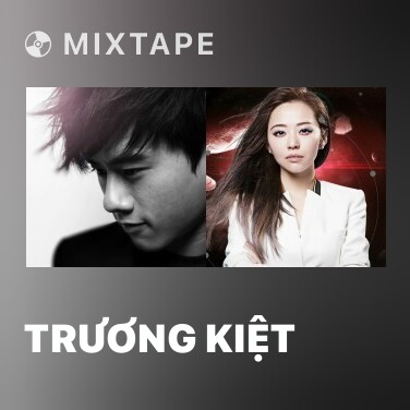 Mixtape Trương Kiệt - Various Artists