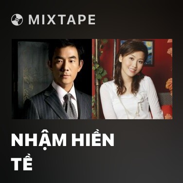 Mixtape Nhậm Hiền Tề - Various Artists