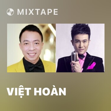 Mixtape Việt Hoàn - Various Artists