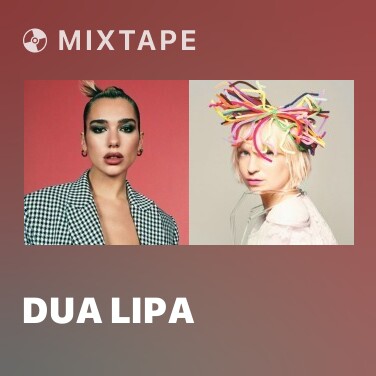 Mixtape Dua Lipa - Various Artists