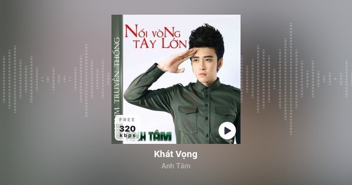 Khát Vọng - Anh Tâm - Zing MP3
