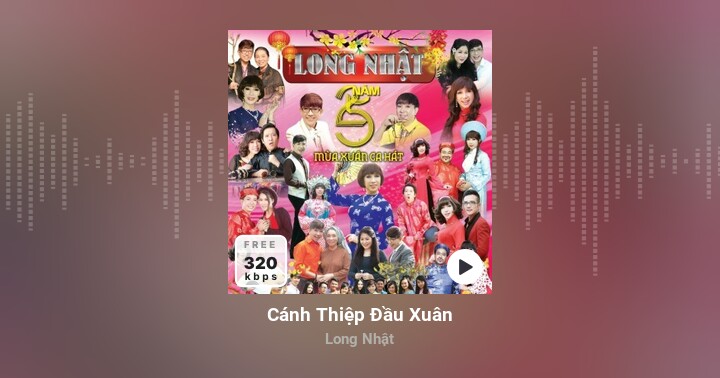 Cánh Thiệp Đầu Xuân - Long Nhật - Zing MP3