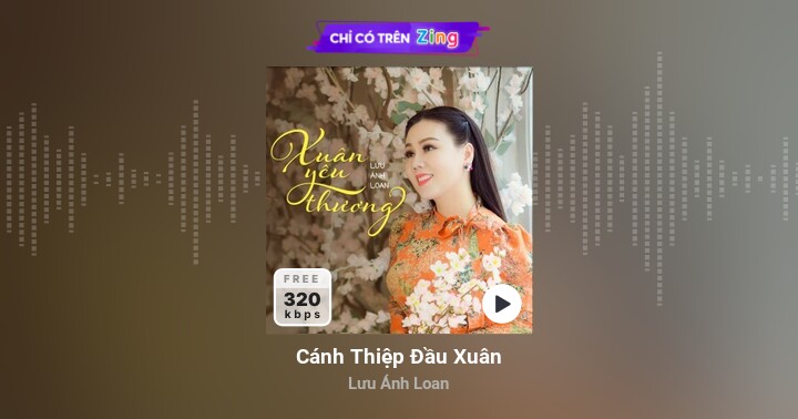Cánh Thiệp Đầu Xuân - Lưu Ánh Loan - Zing MP3