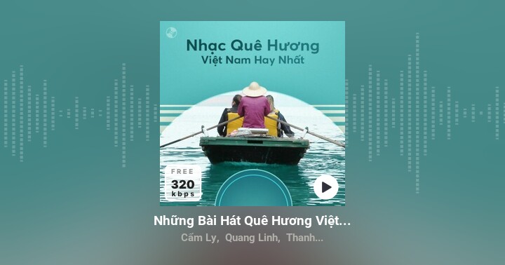 Những Bài Hát Quê Hương Việt Nam Hay Nhất - Zing MP3