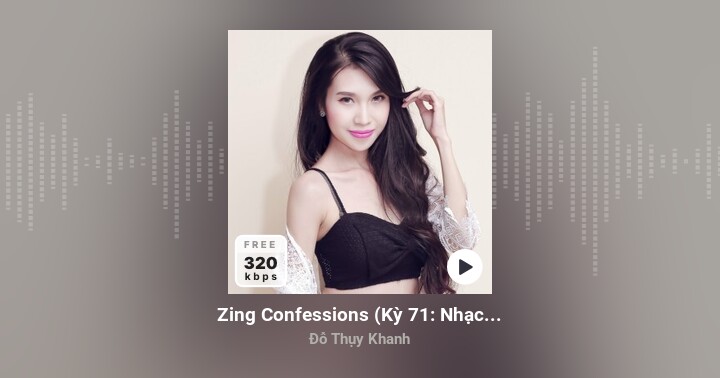 Zing Confessions (Kỳ 71: Nhạc Bất Hủ Thập Niên 80 - 90)