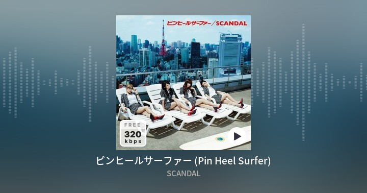 ピンヒールサーファー Pin Heel Surfer Scandal Album 3 Lossless Zing Mp3