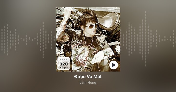 Được Và Mất - Lâm Hùng - Zing MP3