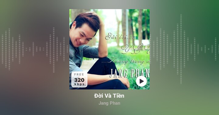 Đời Và Tiền - Jang Phan - Zing MP3