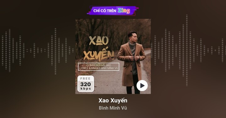 Xao Xuyến - Bình Minh Vũ - Zing MP3
