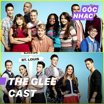 Góc nhạc The Glee Cast - The Glee Cast